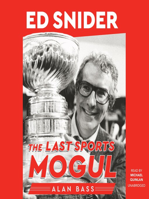 Title details for Ed Snider by Alan Bass - Available